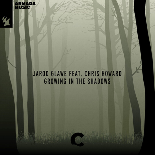 Jarod Glawe feat. Chris Howard - Growing In The Shadows [ARCHLL211]